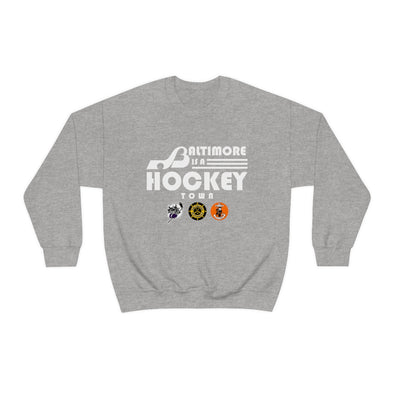 Baltimore is a Hockey Town Crewneck Sweatshirt