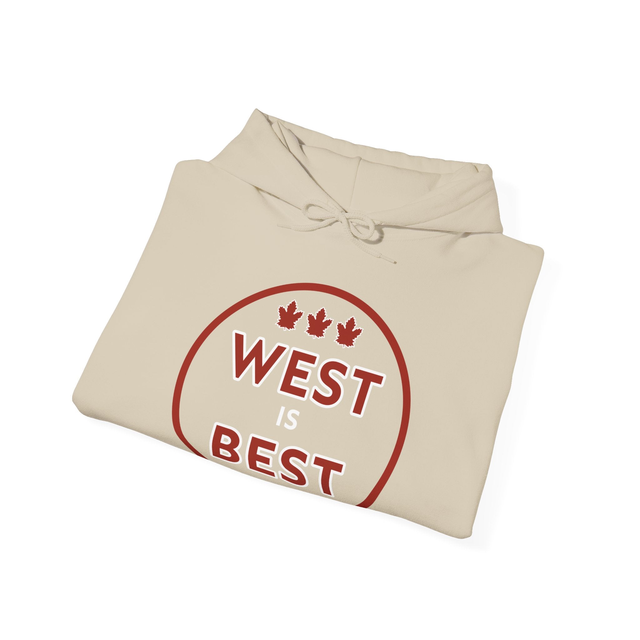 West is Best Hoodie