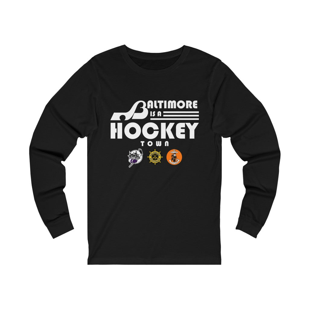 Baltimore is a Hockey Town Long Sleeve Shirt - Black