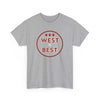 West is Best T-Shirt (Heavyweight)