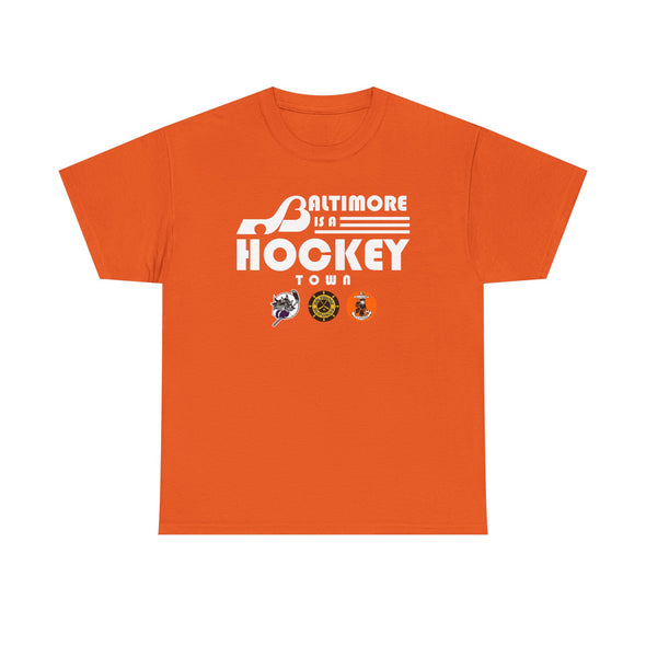 Baltimore is a Hockey Town T-Shirt