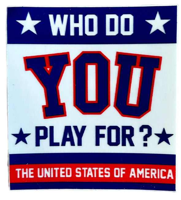 USA Hockey Miracle On Ice Hockey Who Do You Play For Sticker 3 Inch