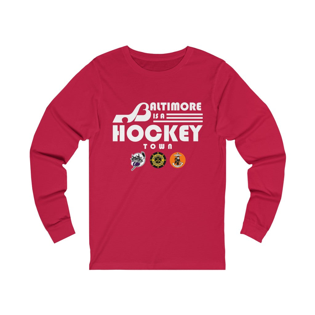 Baltimore is a Hockey Town Long Sleeve Shirt - Red