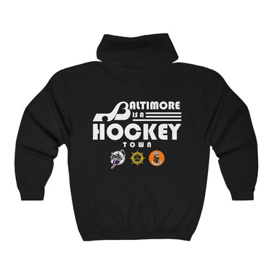 Baltimore is a Hockey Town Hoodie (Zip)